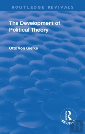 Revival: The Development Of Political Theory (1939)