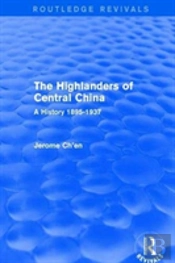 Revival: The Highlanders Of Central Asia: A History, 1895-1937(1993)