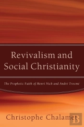 Revivalism And Social Christianity