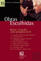 Reviver o Concílio como Peregrinos da Fé