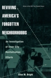 Reviving America'S Forgotten Neighborhoods