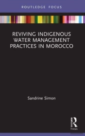 Reviving Indigenous Water Management Practices In Morocco