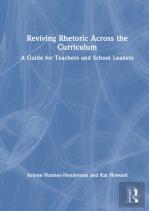 Reviving Rhetoric Across The Curriculum