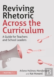 Reviving Rhetoric Across The Curriculum