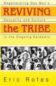 Reviving The Tribe