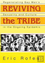 Reviving The Tribe