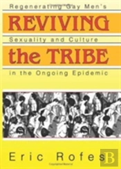 Reviving The Tribe