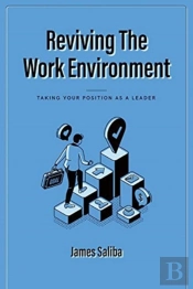 Reviving The Work Environment