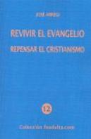 Revivir El Evangelio