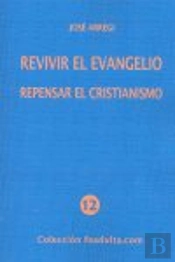 Revivir El Evangelio