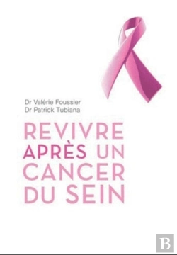 Bertrand.pt - Revivre Après Un Cancer Du Sein