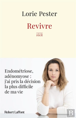 Bertrand.pt - Revivre : Endométriose, Adénomyose : J'Ai Pris La Décision La Plus Difficile De Ma Vie