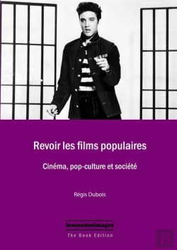 Bertrand.pt - Revoir Les Films Populaires ; Cinéma, Pop-Culture Et Société