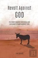 Revolt Against God
