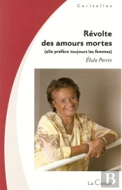 Revolte Des Amours Mortes