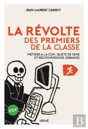 Revolte Des Premiers De La Classe (La)