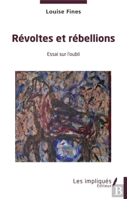 Bertrand.pt - Revoltes Et Rebellions - Essai Sur L'Oubli