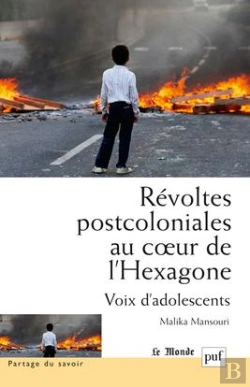 Bertrand.pt - Révoltes Postcoloniales Au Coeur De L'Hexagone ; Vois D'Adolescentes