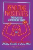 Revolting Prostitutes