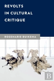 Revolts In Cultural Critique