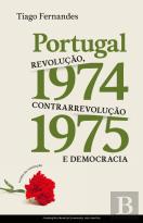 Revolução, Contrarrevolução e Democracia - Portugal 1974-1975