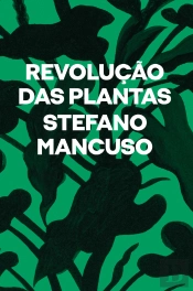 Revolução Das Plantas