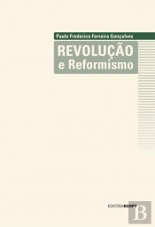 Revolução e Reformismo