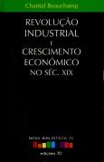 Revolução Industrial e Crescimento Económico no Século XIX