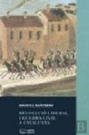 Revolució Liberal I Guerra Civil A Catalunya (1833-1840)