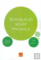 Revolució Sense Enemics