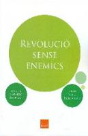 Revolució Sense Enemics