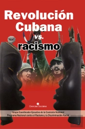 Revolución Cubana Vs. Racismo