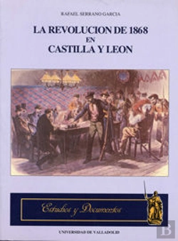 Bertrand.pt - Revolucion De 1868 En Castilla Y Leon, La
