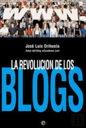 Revolucion De Los Blogs, La