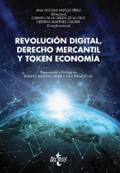 Revolución Digital, Derecho Mercantil Y Token Economía