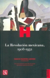 Revolucion Mexicana 1908-1932  