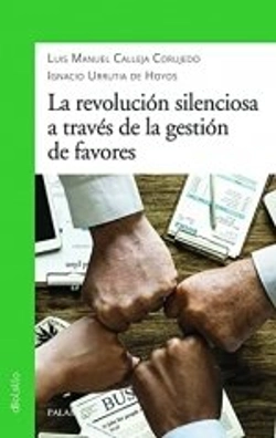 Bertrand.pt - Revolucion Silenciosa A Traves De La Gestion De Favores, La