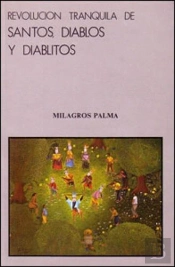 Revolucion Tranquila De Santos, Diablos Y Diablitos