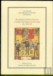 Revoluções, Política Externa e Política de Defesa em Portugal
