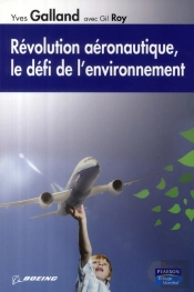 Révolution Aéronautique, Le Défi De L'Environnement