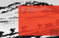Revolution And Counterrevolution In China