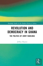 Revolution And Democracy In Ghana