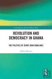 Revolution And Democracy In Ghana