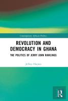 Revolution And Democracy In Ghana