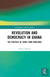 Revolution And Democracy In Ghana