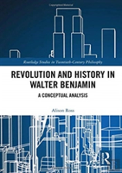 Bertrand.pt - Revolution And History In Walter Benjamin