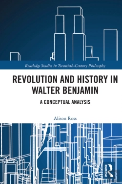 Bertrand.pt - Revolution And History In Walter Benjamin