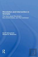 Revolution And Intervention In Grenada