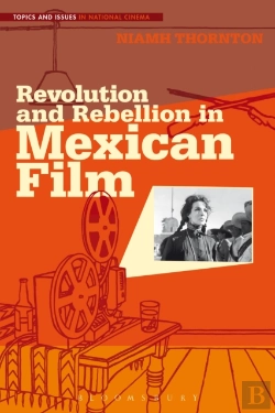 Bertrand.pt - Revolution And Rebellion In Mexican Film