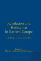 Revolution And Resistance In Eastern Europe